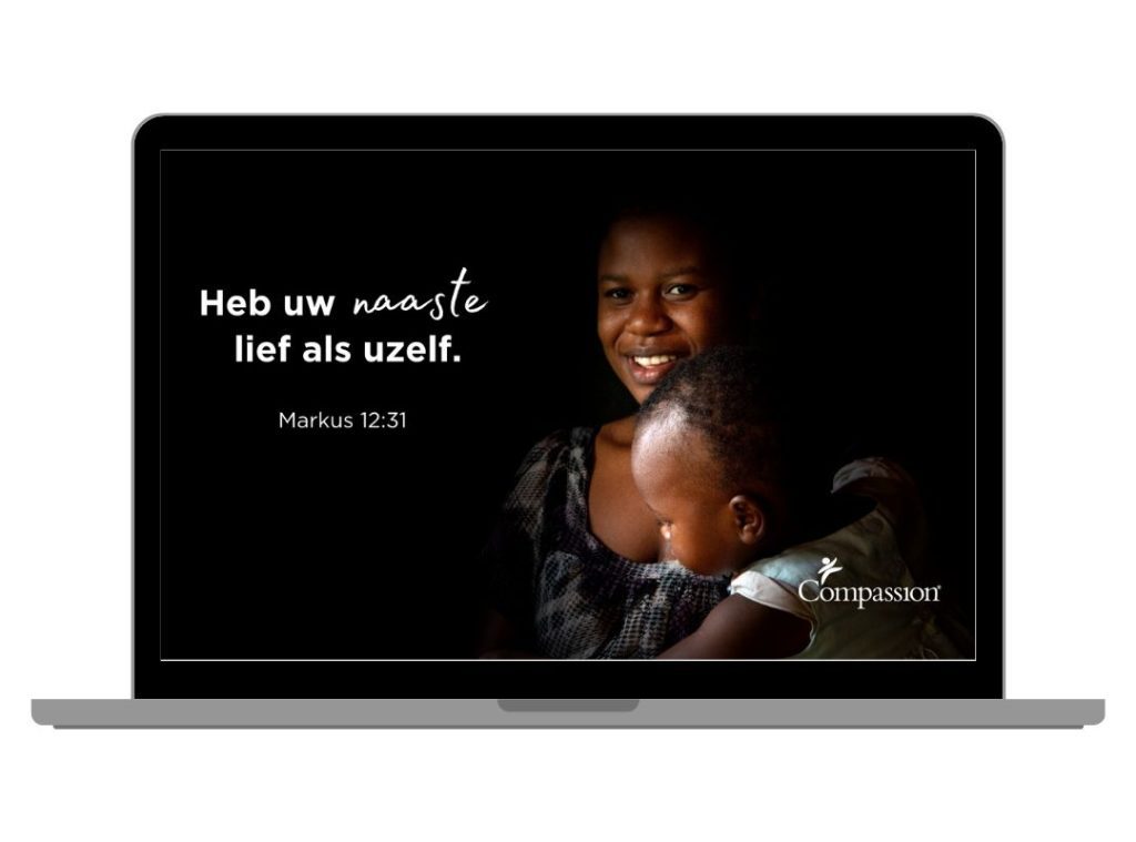 Voorbeeld van een Compassion screensaver voor je laptop of computer.