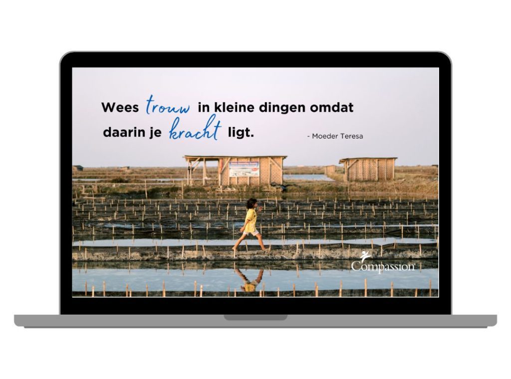 Voorbeeld van een Compassion screensaver voor je laptop of computer.